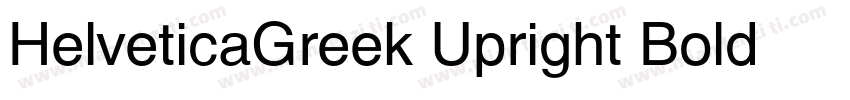 HelveticaGreek Upright Bold字体转换
